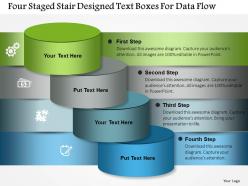 1214 four staged stair designed text boxes for data flow powerpoint template