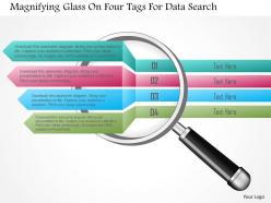 1214 magnifying glass on four tags for data search powerpoint template