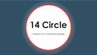 14 Circle Powerpoint Ppt Template Bundles