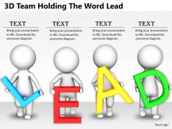 1813 3d team holding the word lead ppt graphics icons powerpoint