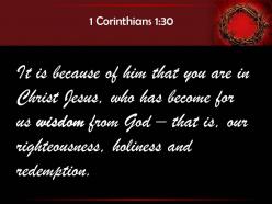 1 corinthians 1 30 god that is our righteousness powerpoint church sermon