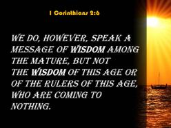 1 corinthians 2 6 the rulers of this age powerpoint church sermon