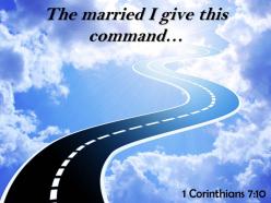 1 corinthians 7 10 the married i give powerpoint church sermon