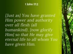 1 john 17 2 you granted him authority powerpoint church sermon