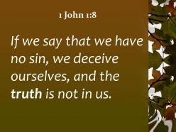 1 john 1 8 the truth is not in us powerpoint church sermon