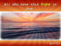 1 john 3 3 all who have this hope powerpoint church sermon