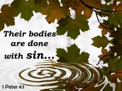1 peter 4 1 their bodies are done with sin powerpoint church sermon