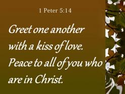 1 peter 5 14 greet one another with a kiss powerpoint church sermon
