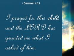 1 samuel 12 7 i prayed for this child powerpoint church sermon