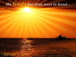 1 samuel 17 25 his family line from taxes powerpoint church sermon