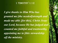 1 timothy 1 12 who has given me strength powerpoint church sermon
