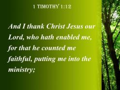 1 timothy 1 12 who has given me strength powerpoint church sermon