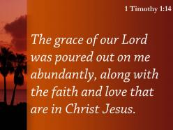 1 timothy 1 14 the grace of our lord powerpoint church sermon