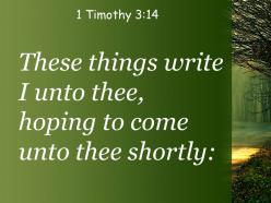 1 timothy 3 14 i hope to come to you powerpoint church sermon