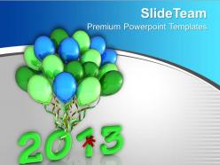 2013 in light green with colorful balloons powerpoint templates ppt backgrounds for slides 0113