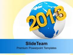 2013 new year on earth globe powerpoint templates ppt backgrounds for slides 0113