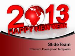 2013 With Globe Happy New Year PowerPoint Templates PPT Backgrounds For Slides 0113