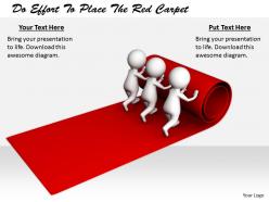 2413 do effort to place the red carpet ppt graphics icons powerpoint