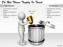 2413 do not throw trophy in trash ppt graphics icons powerpoint