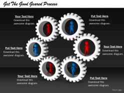 2413 get the good geared process ppt graphics icons powerpoint