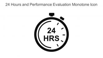 24 Hours And Performance Evaluation Monotone Icon In Powerpoint Pptx Png And Editable Eps Format