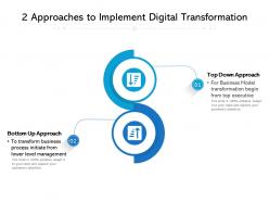 2 Approaches To Implement Digital Transformation