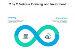 2 by 2 business planning and investment