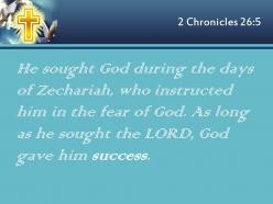 2 chronicles 26 5 the lord god gave him success powerpoint church sermon