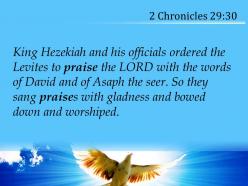 2 chronicles 29 30 so they sang praises with gladness powerpoint church sermon