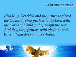 2 chronicles 29 30 so they sang praises with gladness powerpoint church sermon