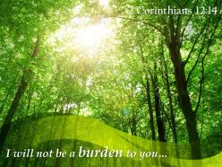 2 corinthians 12 14 i will not be a burden powerpoint church sermon