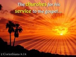 2 corinthians 8 18 the churches for his service powerpoint church sermon