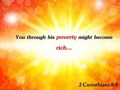 2 corinthians 8 9 you through his poverty might powerpoint church sermon