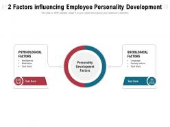 2 factors influencing employee personality development