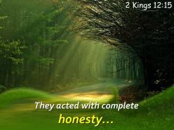 2 kings 12 15 they acted with complete honesty powerpoint church sermon