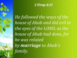 2 kings 8 27 he was related by marriage powerpoint church sermon