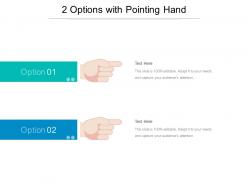 2 options with pointing hand