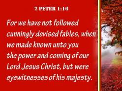 2 peter 1 16 we were eyewitnesses of his majesty powerpoint church sermon