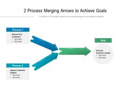 2 process merging arrows to achieve goals