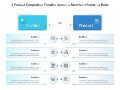 2 product comparison visual to accounts receivable factoring rates infographic template