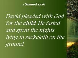 2 samuel 12 16 the nights lying in sackcloth powerpoint church sermon