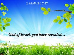 2 samuel 7 27 god of israel you have revealed powerpoint church sermon