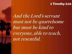 2 timothy 2 24 be quarrelsome but must powerpoint church sermon