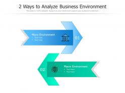 2 ways to analyze business environment