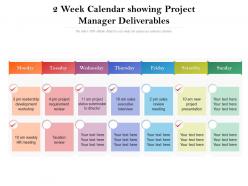 2 week calendar showing project manager deliverables