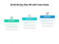 30 60 90 day plan hr with team goals