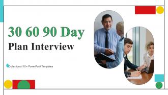 30 60 90 Day Plan Interview Powerpoint Ppt Template Bundles
