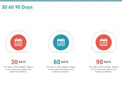 30 60 90 days a810 ppt powerpoint presentation ideas design ideas