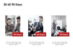 30 60 90 days communication f819 ppt powerpoint presentation pictures files