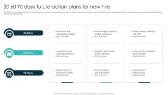 30 60 90 Days Future Action Plans For New Hire